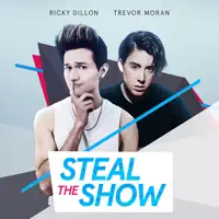 Steal The Show — Ricky Dillon & Trevor Moran