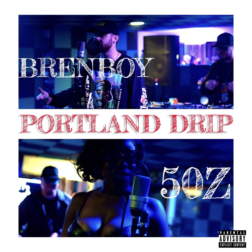 Обложка альбома «Portland Drip - Single» — Brenboy & 50z