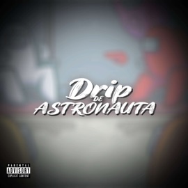 Drip de Astronauta Zeus Gama, Olivxr, Carlin, Jaum & SegundaVia