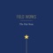 Agriculture - Field Works, Stuart Hyatt & Julien Marchal lyrics