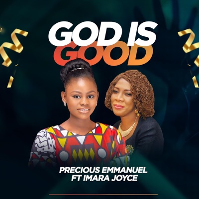 God is good (feat. Imara Joyce) - Single