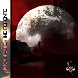 Indiferente Doc Hache