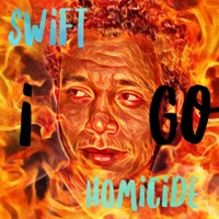 I Go - Single - Swift Homicide