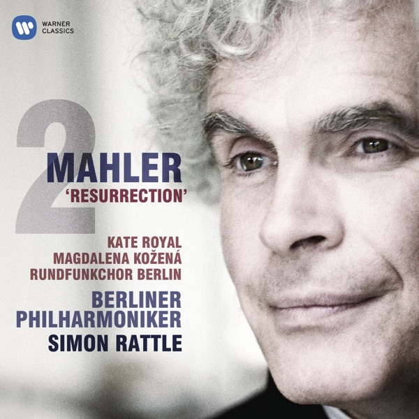 Mahler: Symphony No. 2, "Resurrection"