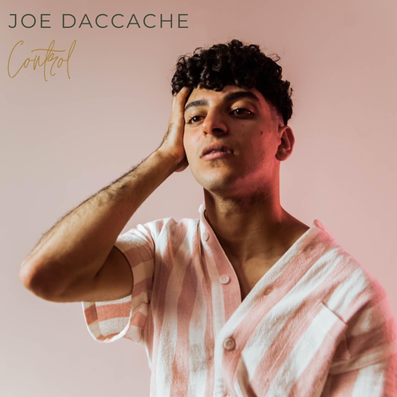 Control - Joe Daccache: Song Lyrics, Music Videos & Concerts