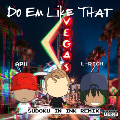 Do Em' Like That (Remix) - Single