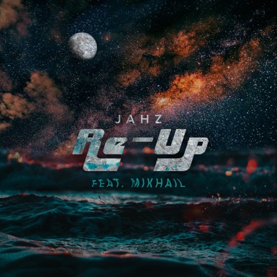 Re-Up (feat. Mikhail Miller) - Single