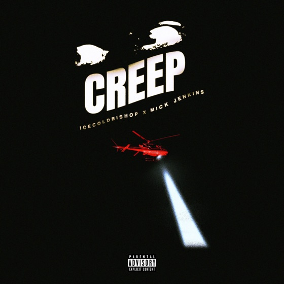 Cover artwork for CREEP (feat. Mick Jenkins)