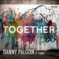 Together - Single - Danny Palgon & Farhi