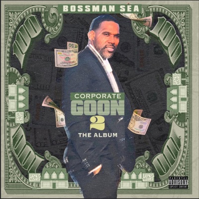 Corporate Goon 2 the Album
