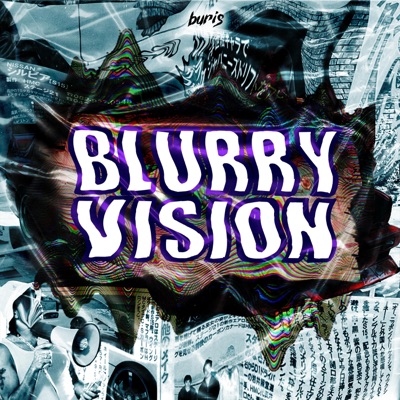 Blurry Vision - Single
