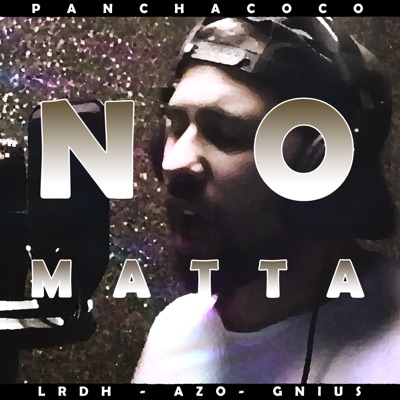 No Matta - Single