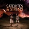 Come On - Satellites & Sirens lyrics