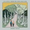 Blue (Da Ba Dee) - Wendy Child & Sleep My Darling lyrics