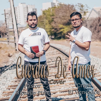 Cuerdas De Amor Rap (con Ricardo Pino) - Single