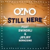 Still Here (feat. Jayjay Born2sing & Swindali) - Single