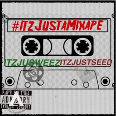 #ItzJustamixtape