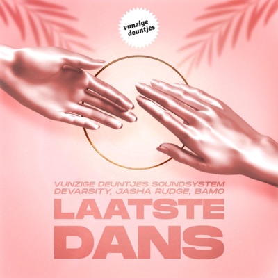 Laatste Dans (feat. Bamo, Devarsity & Jasha Rudge) - Single