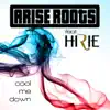 Stream & download Cool Me Down (feat. Hirie) - Single