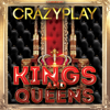 Kings & Queens - EP - CrazyPlay