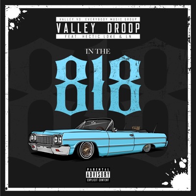 In the 818 (feat. Hectic Loke & LN) - Single