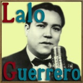 Lalo Guerrero - Dulce Madre (Bolero)