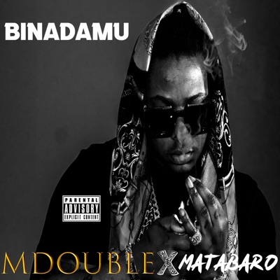BINADAMU (feat. Matabaro) - Single