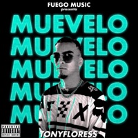 Muévelo - Single - Tonyfloress