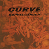 Doppelgänger - Curve
