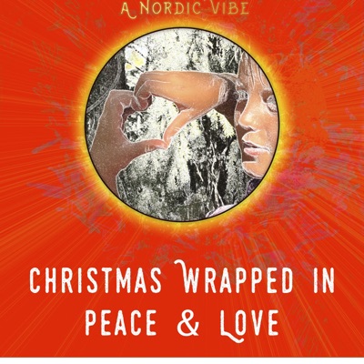 Christmas Wrapped in Peace & Love (A Nordic Vibe)