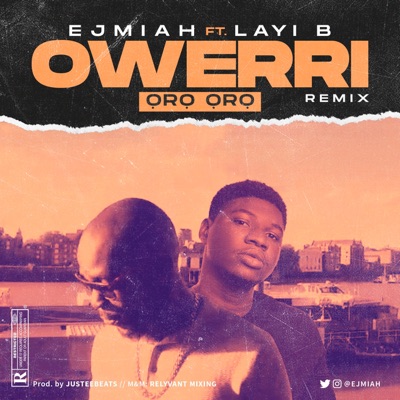 Owerri (Oro Oro) [feat. Layi B] [Remix] - Single