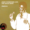 Jemedza - James Chimombe & The Huchi Band