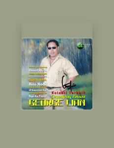 Ouve GEORGE LIAN, vê vídeos de música, lê a biografia, vê as datas da digressão e muito mais!