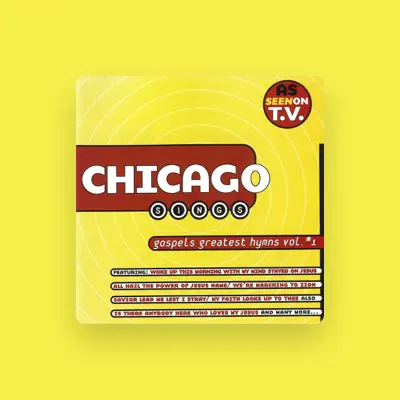Listen to Chicago Sings..., watch music videos, read bio, see tour dates & more!