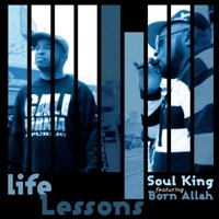 Life Lessoms (feat. Born Allah) - Single - Soul King