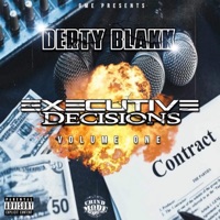 Executive Decsions - EP - Derty Blakk