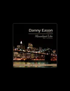 Listen to Danny Eason, watch music videos, read bio, see tour dates & more!