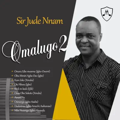 Listen to Omalugo 2 by Sir Jude Nnam