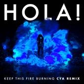 Keep This Fire Burning (CYA Remix) artwork