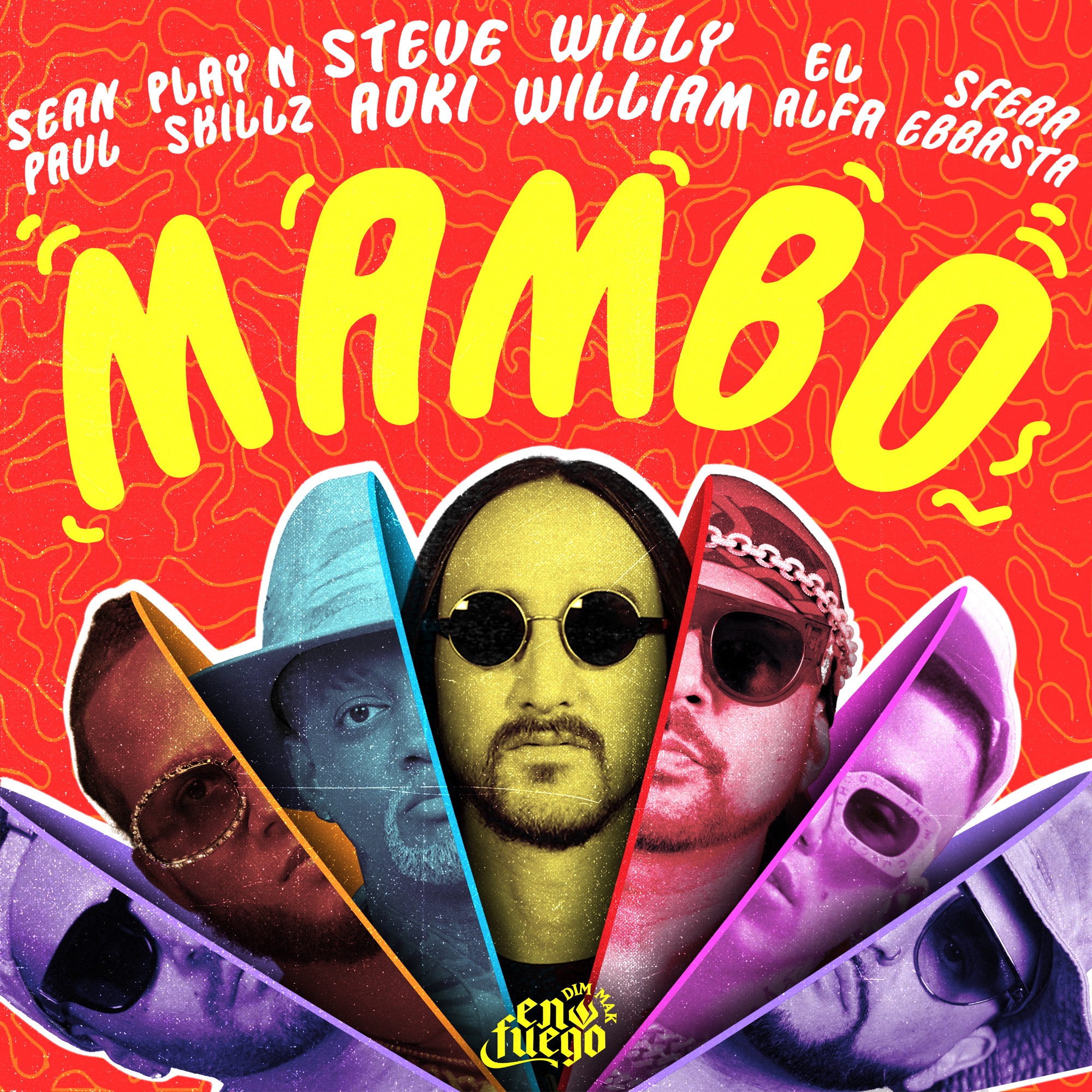 Steve Aoki & Willy William - Mambo (feat. Sean Paul, El Alfa, Sfera Ebbasta & Play-N-Skillz) - Single