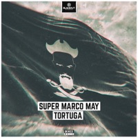 Tortuga - Single - Super Marco May