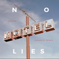 No Lies (feat. Lanier) - Single - Chanzie Jones