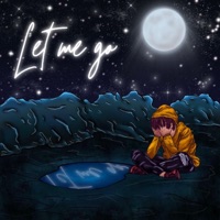Let Me Go - Single - Xilo