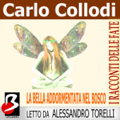 La Bella Addormentata nel Bosco - Carlo Collodi & Charles Perrault