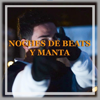 Noches de Beats y Manta - Single