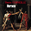 Horace - Pierre Corneille