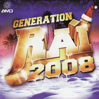 Génération Raï 2008