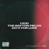LYOD & The Bayton Fields - Do It For Love artwork