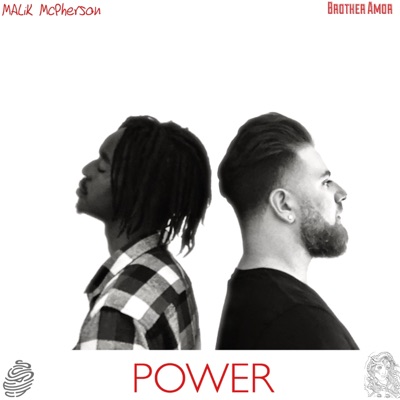 P O W E R (feat. Malik McPherson) - Single