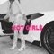 Hot Girl$ - Jkl Werty lyrics
